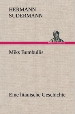 Miks Bumbullis - Sudermann, Hermann
