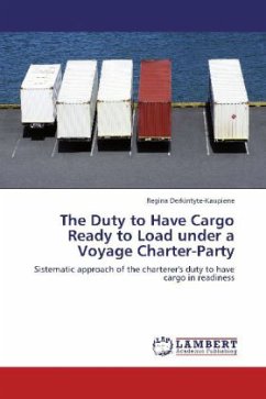 The Duty to Have Cargo Ready to Load under a Voyage Charter-Party - Derkintyte-Kaupiene, Regina