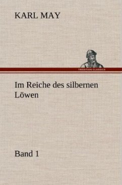 Im Reiche des silbernen Löwen 1 - May, Karl