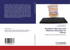 Academic libraries and distance education in Ghana - Adinku, Sarah Abla;Afenyo, Vincent Kwami