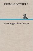 Hans Joggeli der Erbvetter