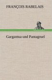 Gargantua und Pantagruel