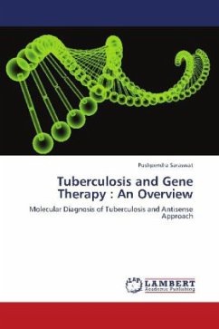 Tuberculosis and Gene Therapy : An Overview - Saraswat, Pushpendra