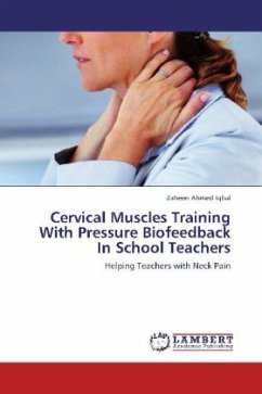 Cervical Muscles Training With Pressure Biofeedback In School Teachers - Iqbal, Zaheen Ahmed