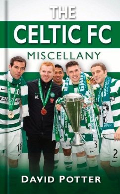 The Celtic FC Miscellany - Potter, David