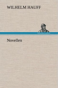 Novellen - Hauff, Wilhelm