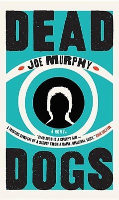 Dead Dogs - Murphy, Joe