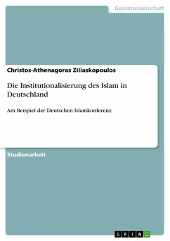 Die Institutionalisierung des Islam in Deutschland