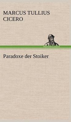 Paradoxe der Stoiker - Cicero