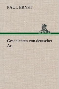 Geschichten von deutscher Art - Ernst, Paul