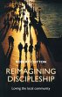 Reimagining Discipleship - Loving the... - Bild 1