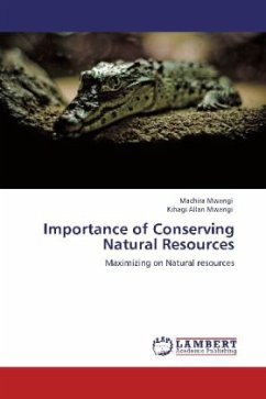 Importance of Conserving Natural Resources - Mwangi, Machira;Allan Mwangi, Kihagi