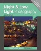 Night & Low Light Photography: The Expanded Guide