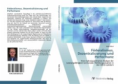 Föderalismus, Dezentralisierung und Performanz - Ehlert, Niels
