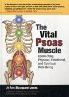 The Vital Psoas Muscle - Staugaard-Jones, Jo Ann