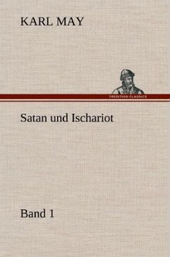 Satan und Ischariot 1 - May, Karl