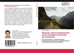 Registro del levantamiento de la Cordillera Oriental de Colombia