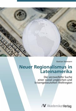 Neuer Regionalismus in Lateinamerika - Seemann, Bastian