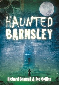Haunted Barnsley - Bramall, Richard