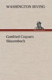 Gottfried Crayon's Skizzenbuch