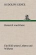 Heinrich von Kleist. Ein Bild seines... - Bild 1
