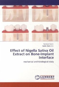 Effect of Nigella Sativa Oil Extract on Bone-Implant Interface - Salah, Sarmad;Abdullah, Salah