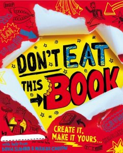 Don't Eat This Book - Sinden, David; Catlow, Nikalas