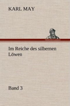 Im Reiche des silbernen Löwen 3 - May, Karl