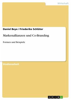 Markenallianzen und Co-Branding - Schlüter, Friederike;Beye, Daniel