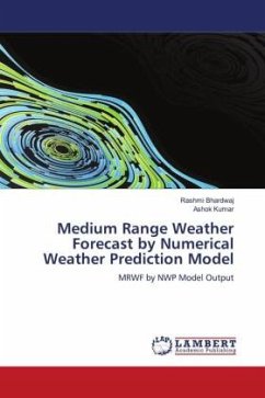 Medium Range Weather Forecast by Numerical Weather Prediction Model - Bhardwaj, Rashmi;Kumar, Ashok