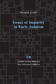 Issues of Impurity in Early Judaism