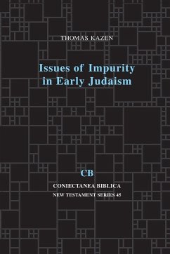 Issues of Impurity in Early Judaism - Kazen, Thomas