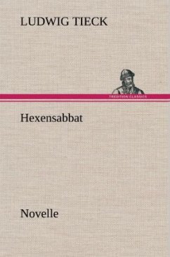 Hexensabbat - Tieck, Ludwig