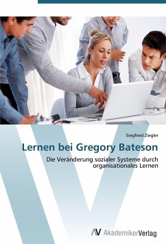 Lernen bei Gregory Bateson - Ziegler, Siegfried