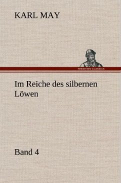 Im Reiche des silbernen Löwen 4 - May, Karl