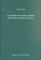 Cover La justification des ententes cartellaires dans l'Union européenne et la Suisse