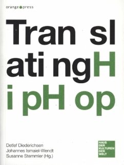 Translating HipHop, m. 1 Audio-DVD - Diederichsen, Detlef;Ismaiel-Wendt, Johannes
