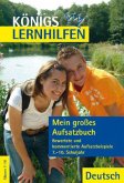 Mein großes Aufsatzbuch, 7.-10. Schuljahr