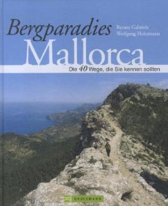 Bergparadies Mallorca - Gabriele, Renate; Heitzmann, Wolfgang