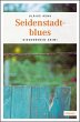 Seidenstadtblues - Bild 1