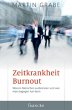 Zeitkrankheit Burnout - Bild 1