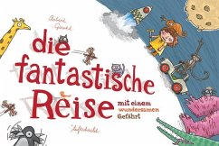 Cover Die fantastische Reise mit einem wundersamen Gefährt
