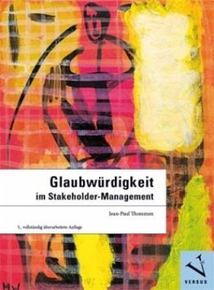Glaubwürdigkeit im Stakeholder-Management - Thommen, Jean-Paul