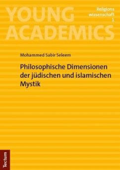 Philosophische Dimensionen der jüdischen und islamischen Mystik - Seleem, Mohammed Sabir