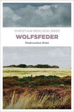 Wolfsfeder - Oehlschläger, Christian