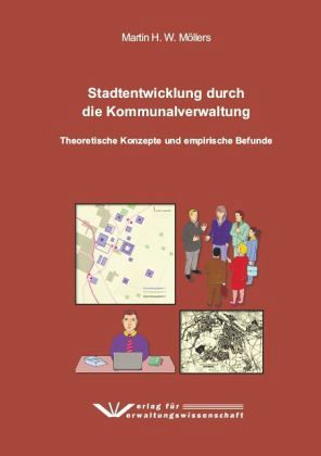 Stadtentwicklung durch die Kommunalverwaltung Stadtentwicklung durch die Kommunalverwaltung