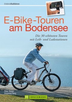 E-Bike-Touren am Bodensee - Rieger, Peter; Horg, Drazenka