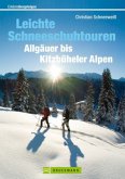 Leichte Schneeschuhtouren Allgäuer bis Kitzbüheler Alpen