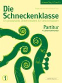 Die Schneckenklasse 1. Partitur
