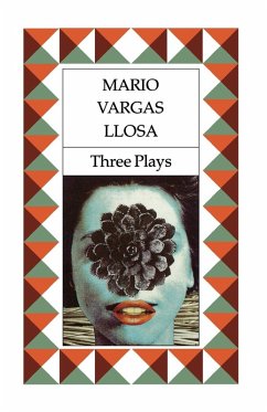 Three Plays - Vargas Llosa, Mario